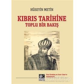 Kıbrıs Tarihine Toplu Bir Bakış Hüseyin Metin Kaynak Yayınları