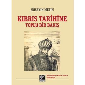 Kıbrıs Tarihine Toplu Bir Bakış Hüseyin Metin Kaynak Yayınları