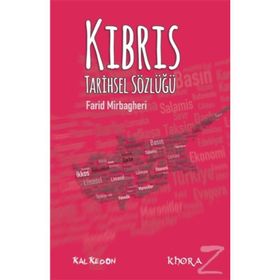 Kıbrıs Tarihsel Sözlüğü - Farid Mirbagheri