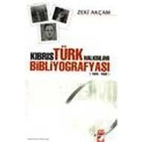 KIBRIS TÜRK HALKBILIMI BİBLİYOGRAFYASI 1928-2002 - ZEKI AKÇAM