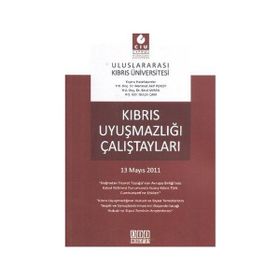 Kıbrıs Uyuşmazlığı Çalıştayları - Birol Saran