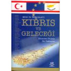 KIBRIS VE GELECEĞİ - İRFAN KALAYCI
