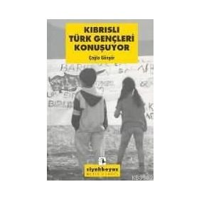Kıbrıslı Türk Gençleri Konuşuyor - Çağla Güngör