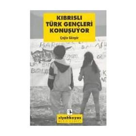 Kıbrıslı Türk Gençleri Konuşuyor - Çağla Güngör