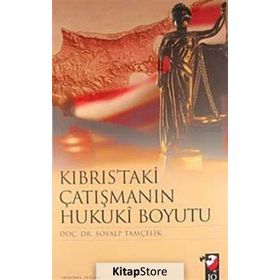 KIBRIS'TAKİ ÇATIŞMANIN HUKUKI BOYUTU - SOYALP TAMÇELİK