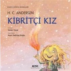 KİBRİTÇİ KIZ - HANS CHRISTIAN ANDERSEN