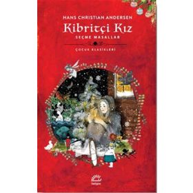 KİBRİTÇİ KIZ - HANS CHRISTIAN ANDERSEN