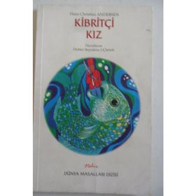 KİBRİTÇİ KIZ - HANS CHRISTIAN ANDERSEN