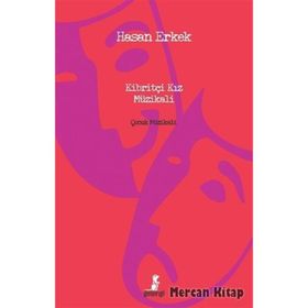 Kibritçi Kız Müzikali - Hasan Erkek