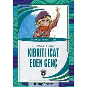 Kibriti İcat Eden Genç - H. Pellier