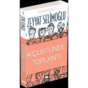 Kıç Üstünde Toplantı - Zeyyat Selimoğlu