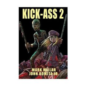 KICK - ASS 2 - JOHN ROMITA JR.;MARK MILLAR