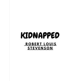 Kidnapped - robert luis stevenson