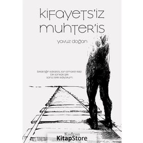 Kifayets'iz Muhter'is - Yavuz Doğan