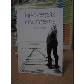 Kifayets'iz Muhter'is - Yavuz Doğan