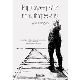 Kifayets'iz Muhter'is - Yavuz Doğan