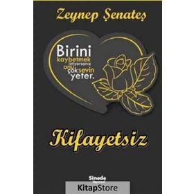 Kifayetsiz - Zeynep Şenateş