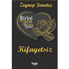 Kifayetsiz - Zeynep Şenateş