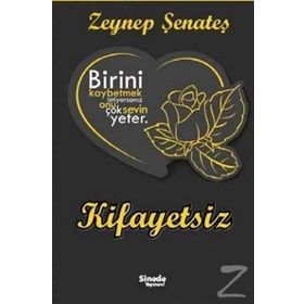 Kifayetsiz - Zeynep Şenateş