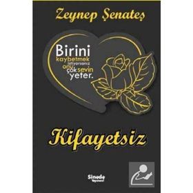 Kifayetsiz - Zeynep Şenateş