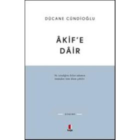 ÂKIFE DÂIR - DÜCANE CÜNDİOĞLU