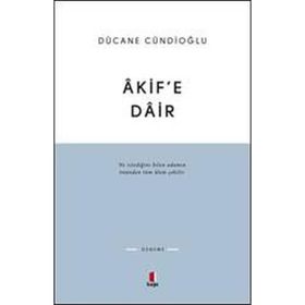 ÂKIFE DÂIR - DÜCANE CÜNDİOĞLU