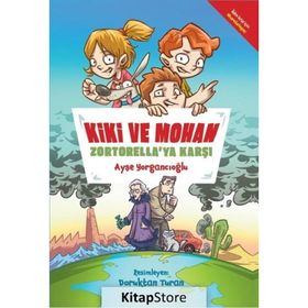 Kiki ve Mohan Zortorella'ya Karşı - Ayşe Yorgancıoğlu