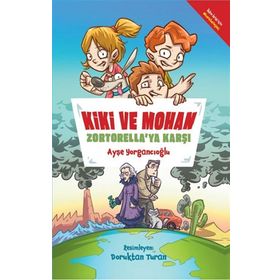Kiki ve Mohan Zortorella'ya Karşı - Ayşe Yorgancıoğlu