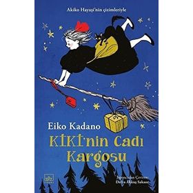 Kiki’nin Cadı Kargosu 1 - Eiko Kadono
