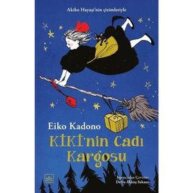 Kiki’nin Cadı Kargosu 1 - Eiko Kadono
