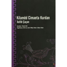 Kilamed Cimaeta Kurdan - Xelile Çaçan