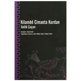 Kilamed Cimaeta Kurdan - Xelile Çaçan