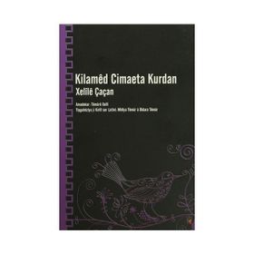 Kilamed Cimaeta Kurdan - Xelile Çaçan
