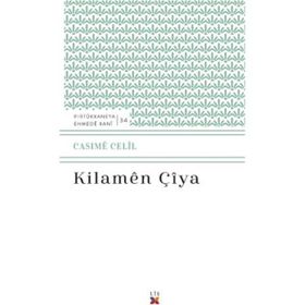 Kilamen Çiya - Cesime Celil
