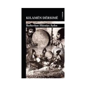 Kılamen Dersime - Hüsniye Aydın