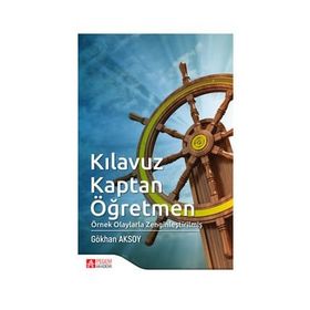Kılavuz Kaptan Öğretmen - Gökhan Aksoy