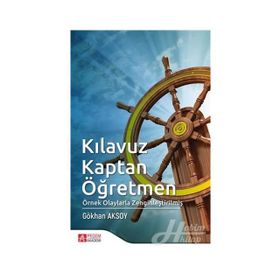 Kılavuz Kaptan Öğretmen - Gökhan Aksoy