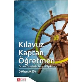 Kılavuz Kaptan Öğretmen - Pegem Akademi Yayıncılık