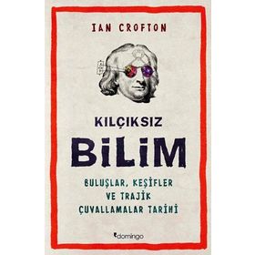 KILÇIKSIZ BILIM - IAN CROFTON