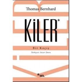 Kiler - Thomas Bernhard