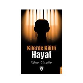Kilerde Kilitli Hayat - Dorlion Yayınevi