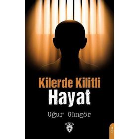 Kilerde Kilitli Hayat - Dorlion Yayınevi