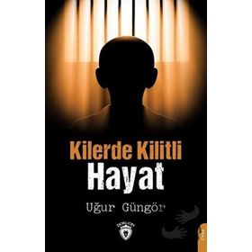 Kilerde Kilitli Hayat - Dorlion Yayınevi