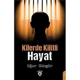 Kilerde Kilitli Hayat - Dorlion Yayınevi
