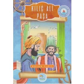 Kılıç Ali Paşa - Hasan Yiğit