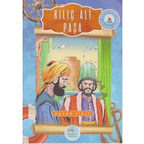 Kılıç Ali Paşa - Hasan Yiğit