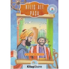 Kılıç Ali Paşa - Hasan Yiğit