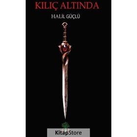 Kılıç Altında - Halil Güçlü