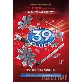 Kılıç Hırsızı - 39 İpucu Üçüncü Kitap - Peter Lerangis