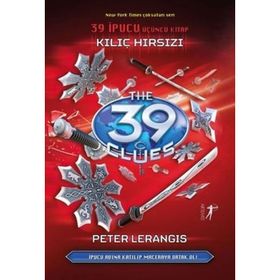 Kılıç Hırsızı - 39 İpucu Üçüncü Kitap - Peter Lerangis